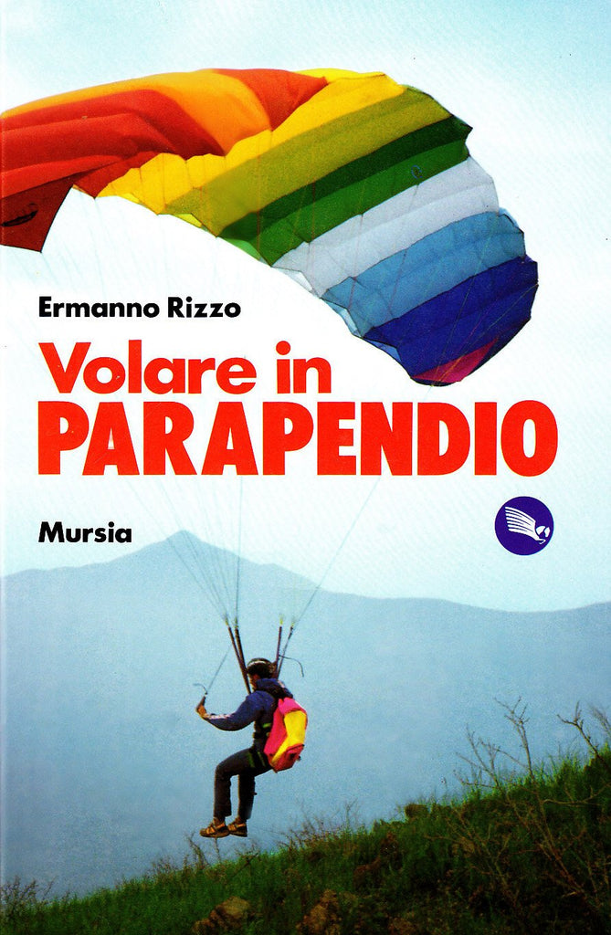 Rizzo E.: Volare in parapendio