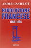 Castelot A.: La rivoluzione francese