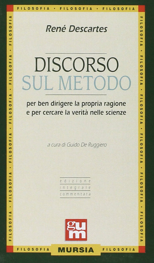 Descartes R.: Discorso sul metodo  ( De Ruggiero G.)