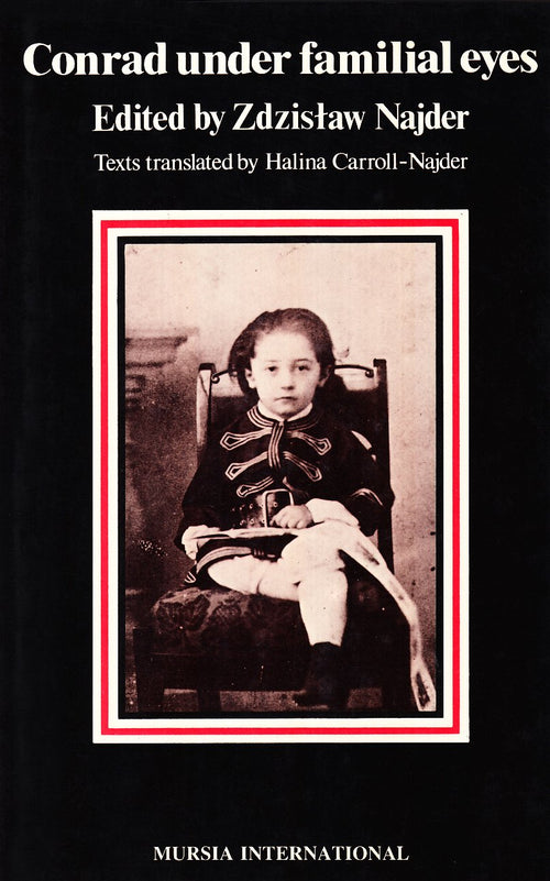Najder Z.: Conrad under familial eyes