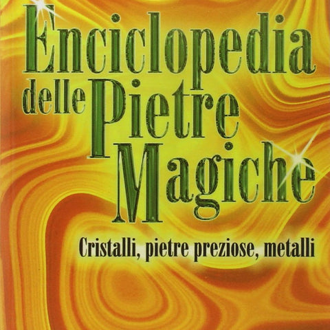 Cunningham Scott: Enciclopedia delle pietre magiche