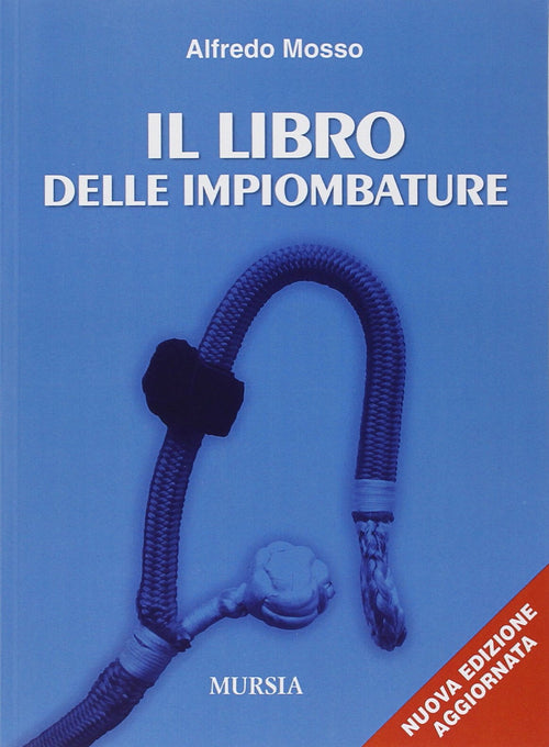 Mosso A.: Il Libro delle Impiombature