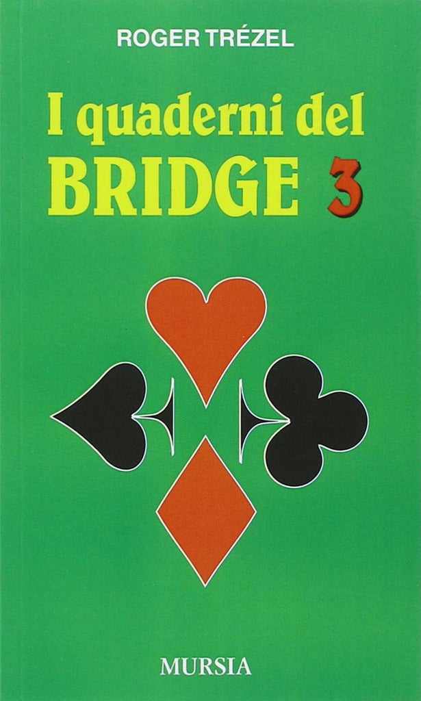 Trezel R.: I quaderni del bridge 3