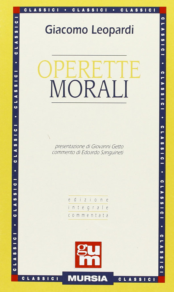 Leopardi G.: Operette morali  ( Getto G.-Sanguineti E.)