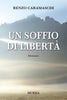 Caramaschi R.: Un soffio di libertà