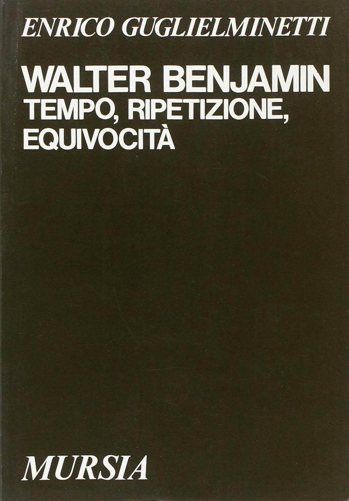 Guglielminetti E.: Walter Benjamin