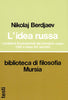 Berdjaev N.: L'idea russa