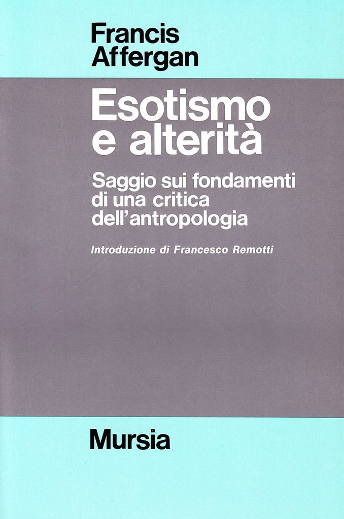 Affergan F.: Esotismo e alterita'