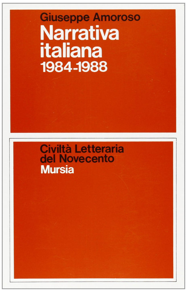 Amoroso G.: Narrativa italiana 1984-1988