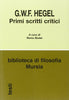 Hegel G.W.F.: Primi scritti critici  ( Bodei R.)