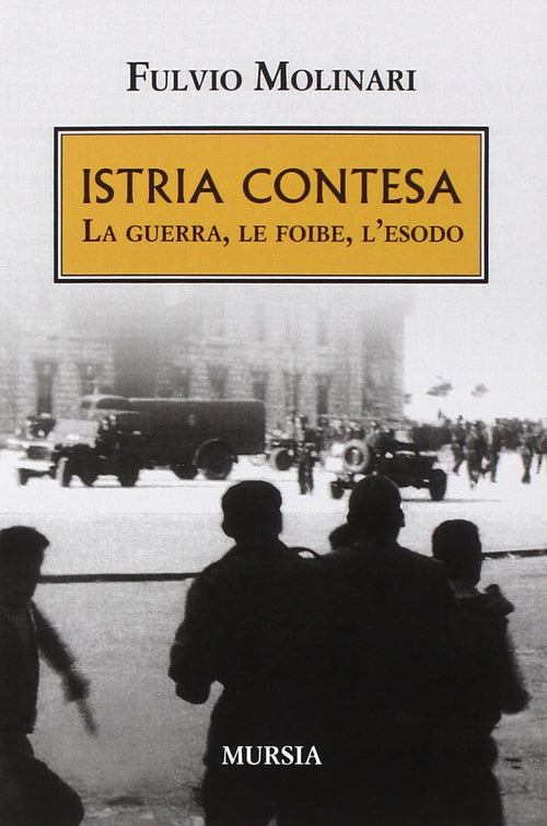 Molinari F.: Istria contesa