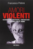 Pidone F.: Amori violenti