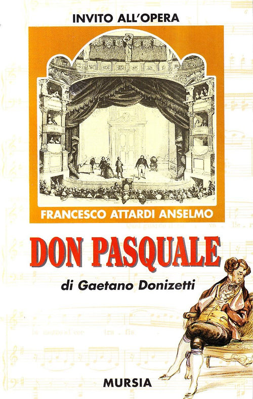 Invito all'opera Don Pasquale di Gaetano Donizetti  (Attardi Anselmo F.)