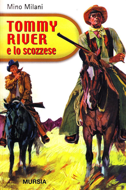 Milani M.: Tommy River e lo scozzese (1964)