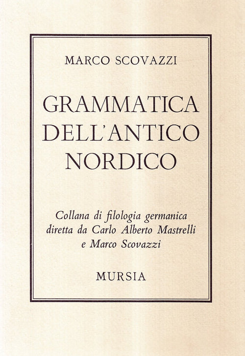Scovazzi M.: Grammatica dell' antico nordico