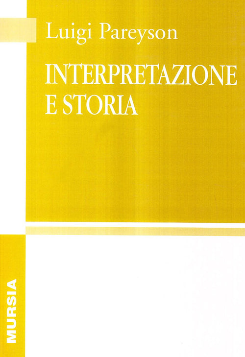 Pareyson L.: Interpretazione e storia