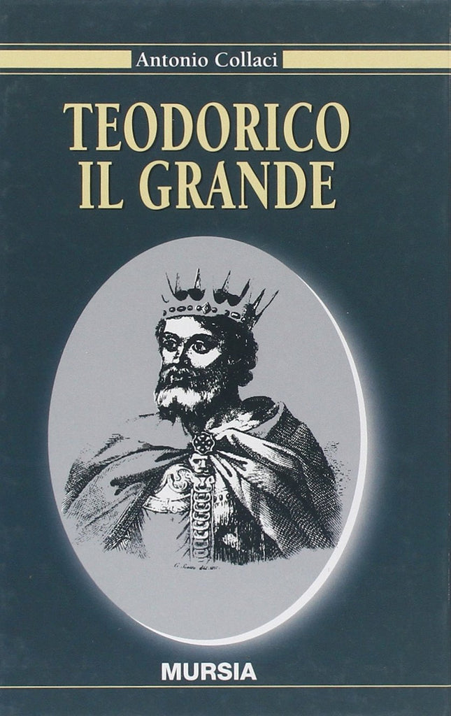 Collaci A.: Teodorico il grande