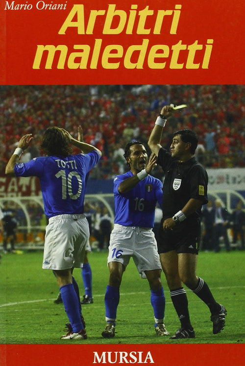 Oriani M.: Arbitri maledetti