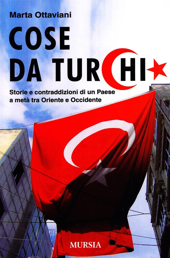 Ottaviani M.: Cose da turchi