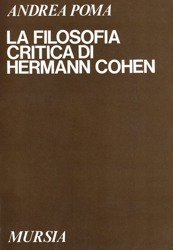 Poma A.: La filosofia critica di Hermann Cohen