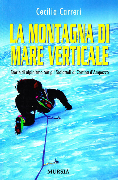 Carreri C.: La montagna di mare verticale