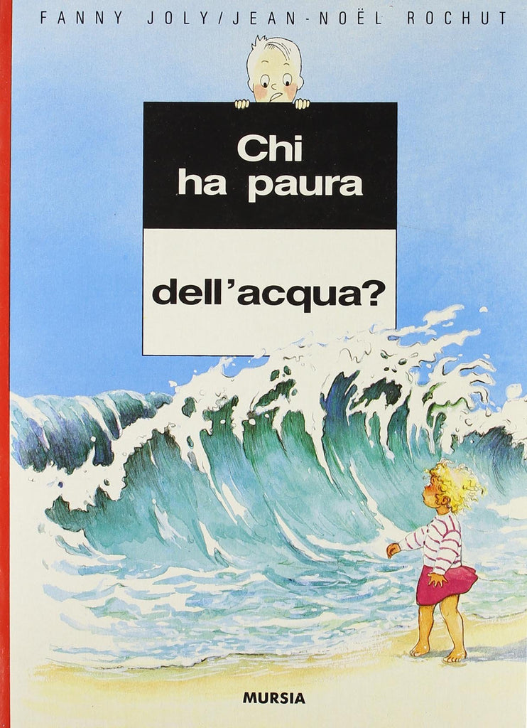 Joly F.-Rochut J.N.: Chi ha paura dell'acqua?
