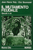 Poly J.P.-Bournazel E.: Il mutamento feudale (secoli X-XII)