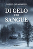 Caramaschi R.: Di gelo e di sangue