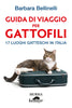 Bellinelli B.: Guida di viaggio per gattofili