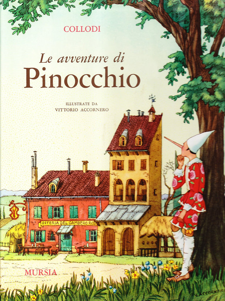 Collodi C.: Le avventure di Pinocchio (Illustrazioni di Vittorio Accornero)