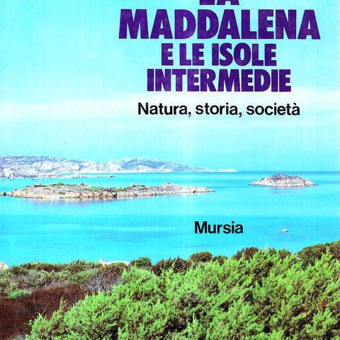 Racheli G.: La Maddalena e le isole intermedie