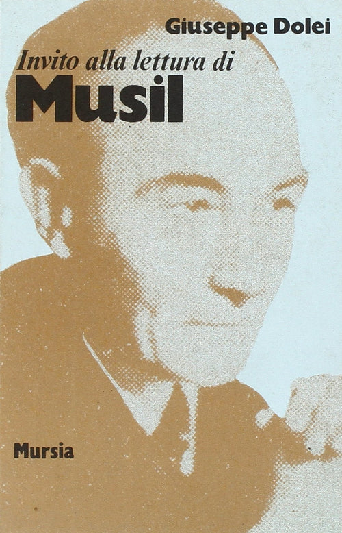 Invito alla lettura di Musil   (di Dolei G.)