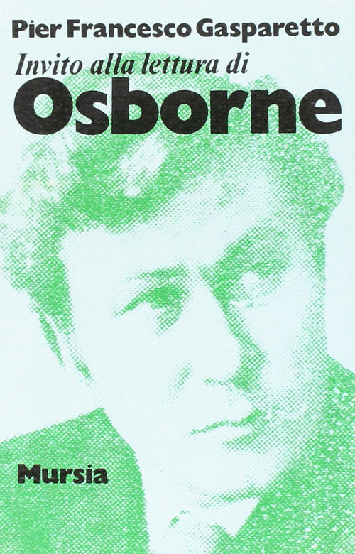 Invito alla lettura di Osborne   (di Gasparetto P.F.)