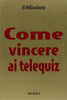 Miliardario: Come vincere ai telequiz