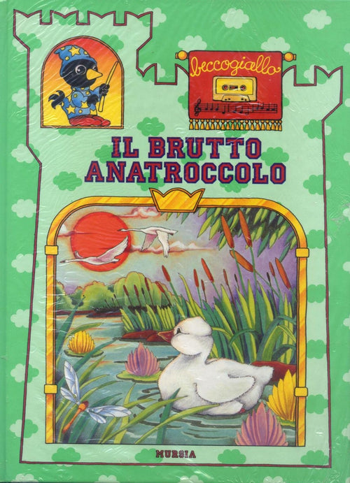 il Brutto anatroccolo (con audiocassetta)