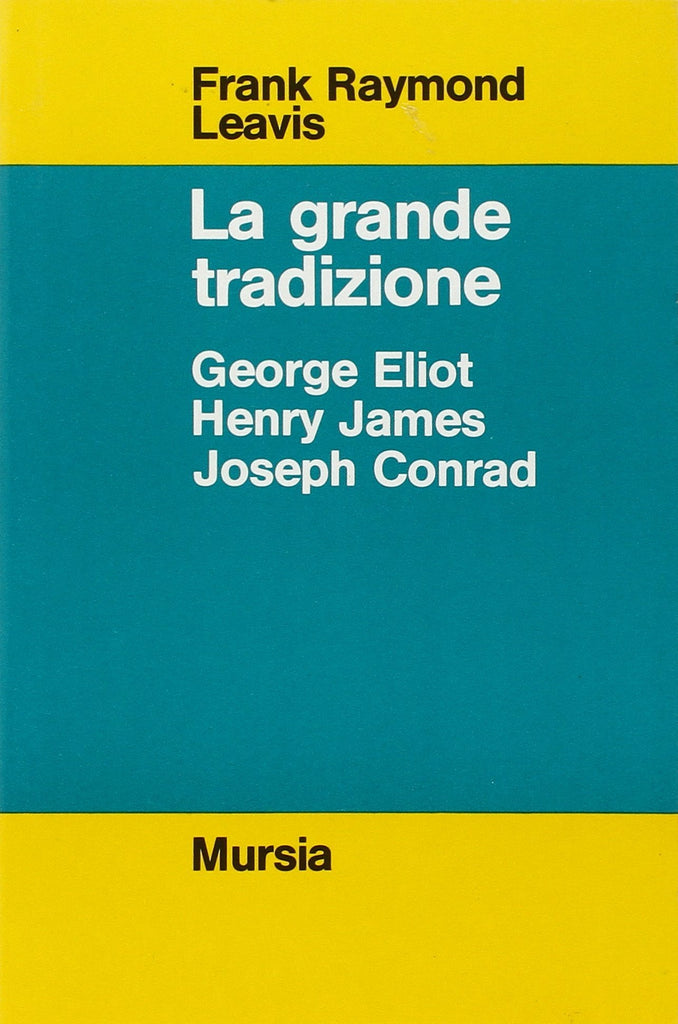 Leavis F.R.: La grande tradizione
