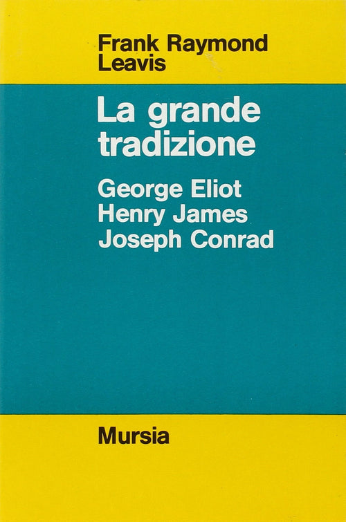 Leavis Frank Raymond: La grande tradizione