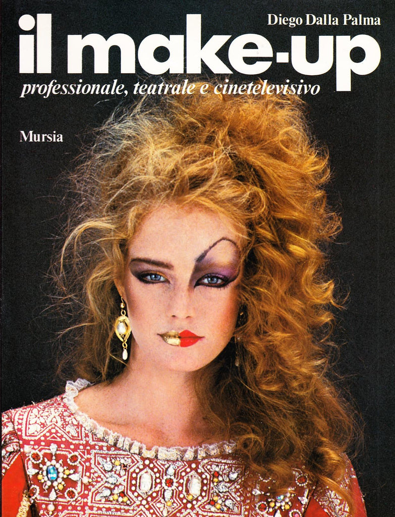 Dalla Palma D.: Il make-up professionale, teatrale, cinetelevisivo