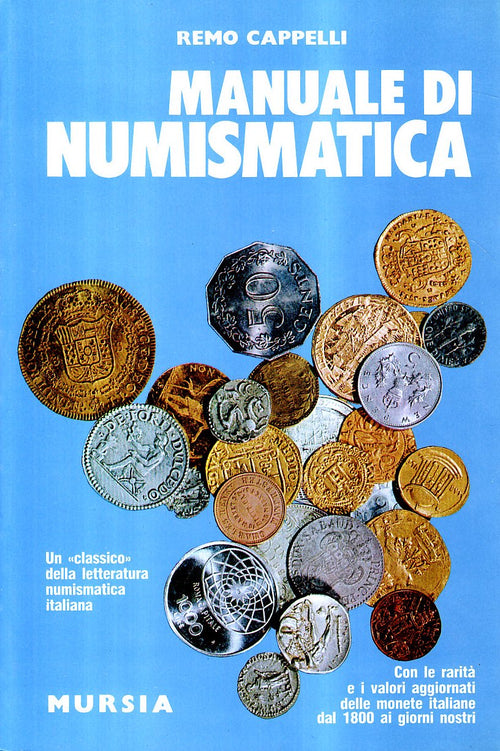 Cappelli R.: Manuale di numismatica