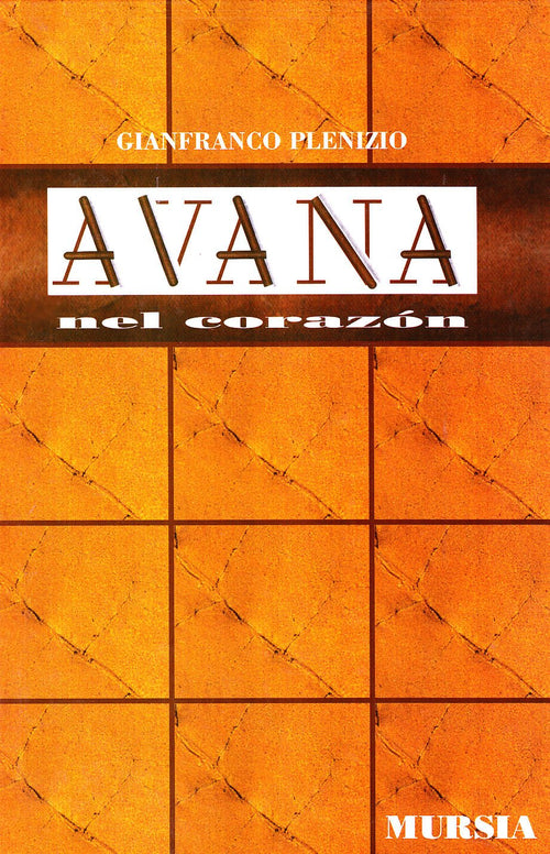 Plenizio G.: Avana nel corazon