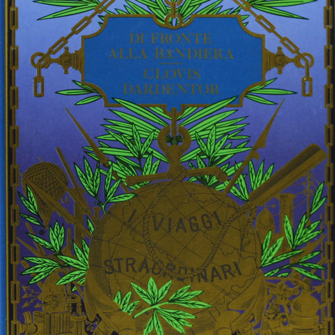 Verne J.: Di fronte alla bandiera - Clovis Dardentor (1896)