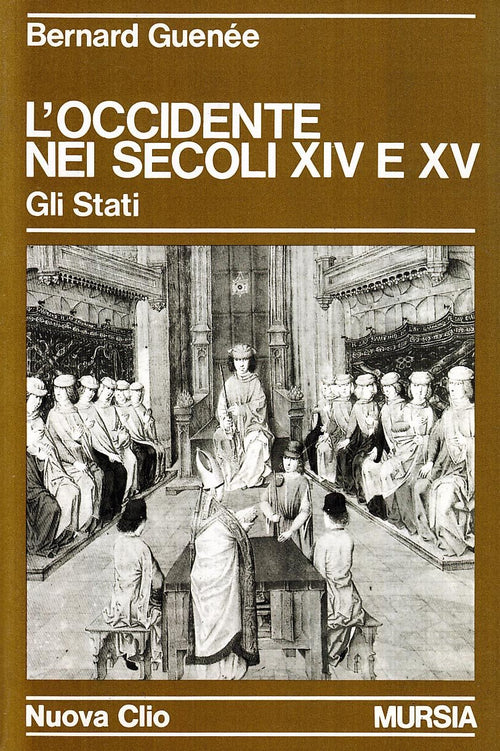 Guenee B.: L'Occidente nei secoli XIV e XV (Gli stati)