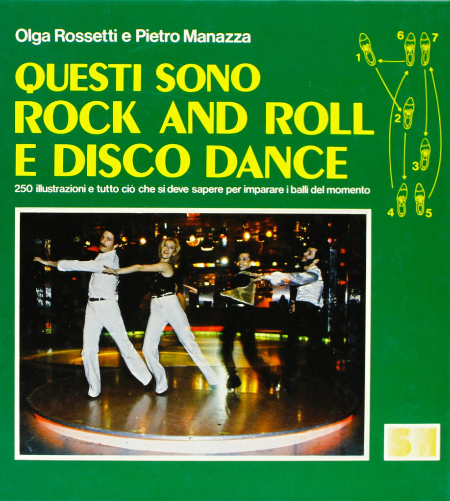 Rossetti O.-Manazza P.: Questi sono rock and roll e disco dance