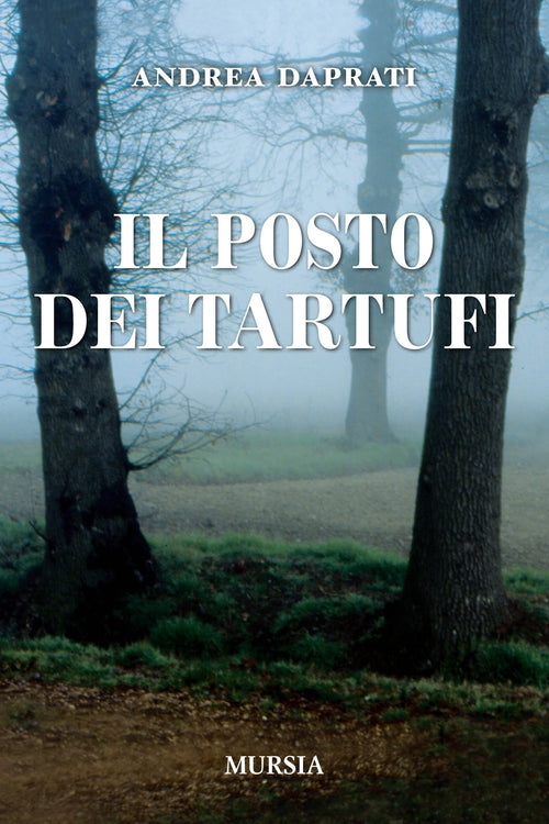 Daprati A.: Il posto dei tartufi