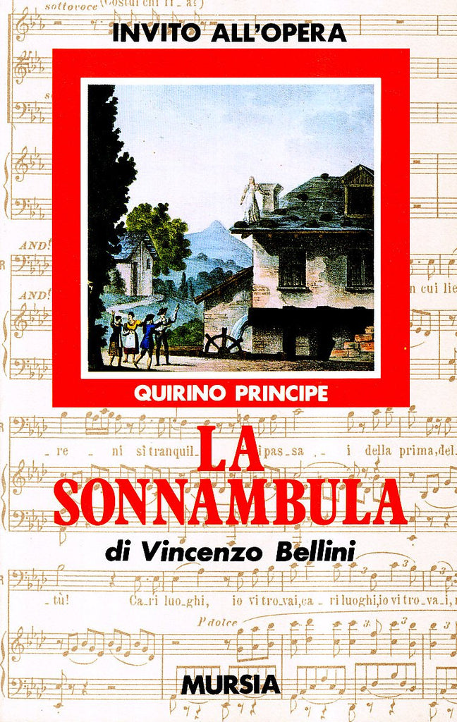 Invito all'opera La sonnambula di Vincenzo Bellini  (Principe Q.)