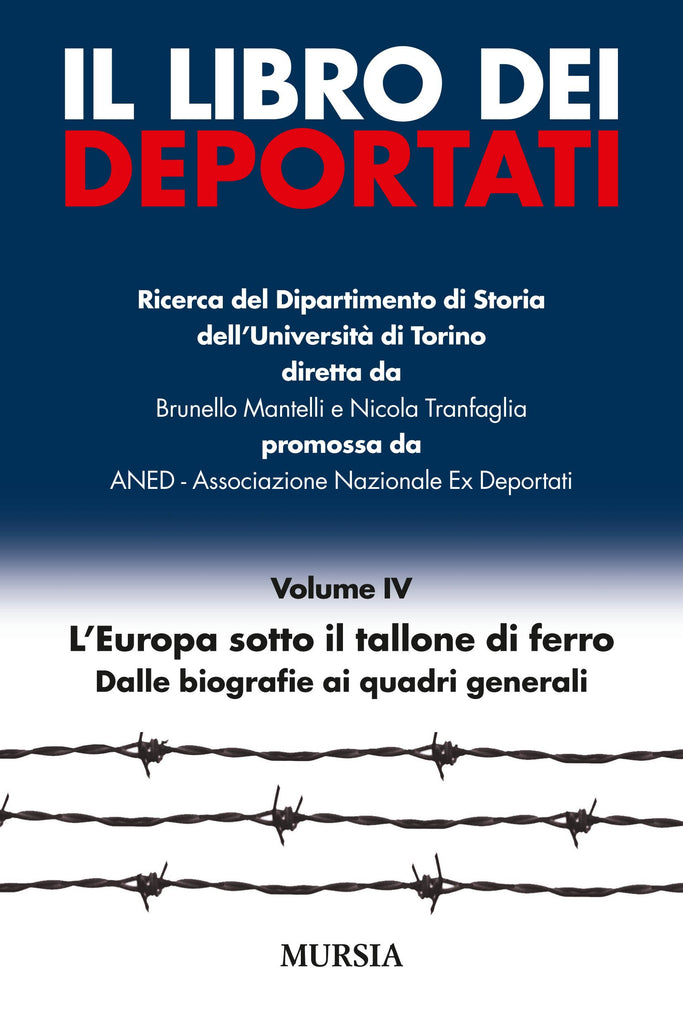 Mantelli B.-Tranfaglia N.: Il libro dei deportati vol. IV