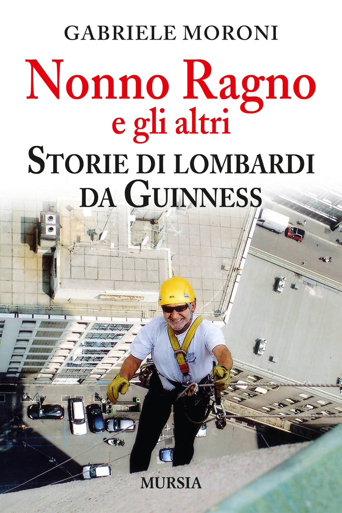 Moroni Gabriele: Nonno Ragno e gli altri