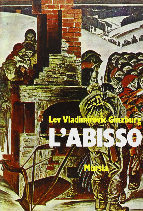 Ginzburg L.V.: L'abisso. Il processo ai collaborazionisti russi
