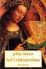 Marias J.: Sul Cristianesimo
