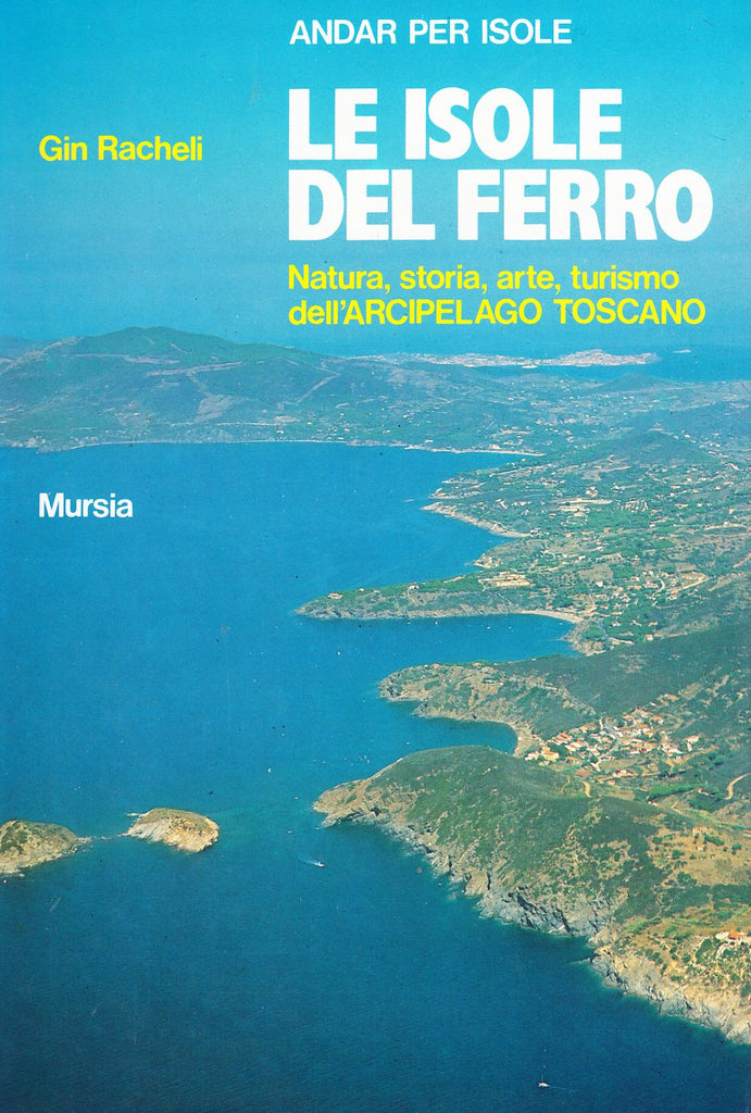 Racheli G.: Le isole del ferro